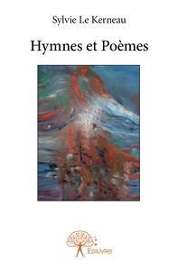 Hymnes et Poèmes