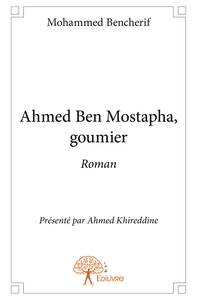 Ahmed Ben Mostapha, goumier