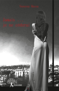 Jamais... je ne céderai