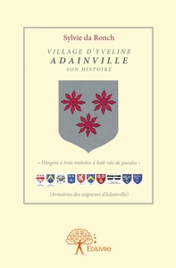 Village d'Yveline - Adainville son histoire