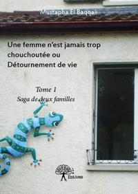 Une femme n'est jamais trop chouchoutée ou détournement de vie (