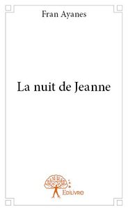 La nuit de jeanne