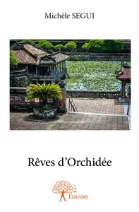 Rêves d'Orchidée