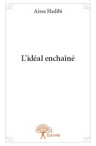 L'idéal enchainé