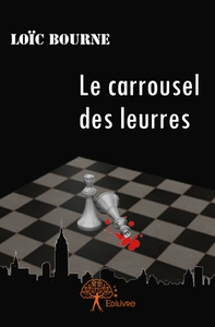 Le carrousel des leurres
