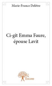Ci gît emma faure, épouse lavit