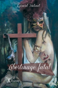 Libertinage fatal