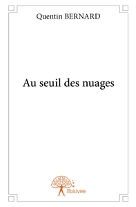Au seuil des nuages