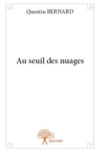 Au seuil des nuages