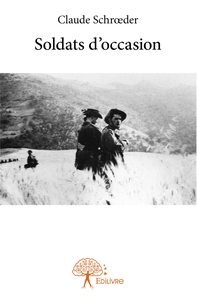 Soldats d'occasion
