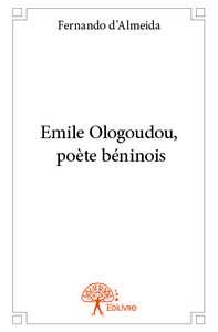 Emile ologoudou, poète béninois