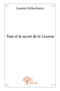 Tom et le secret de la Licorne