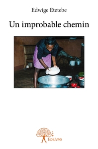 Un improbable chemin