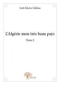 L'algérie mon très beau pays