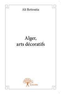 Alger, arts décoratifs