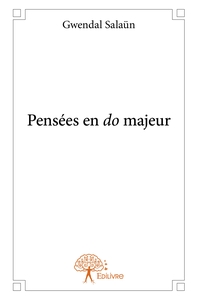 PENSEES EN DO MAJEUR