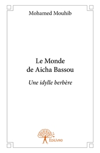 Le Monde de Aïcha Bassou