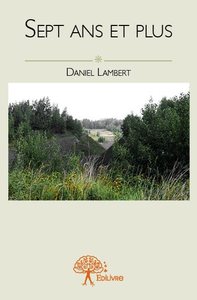 Sept ans et plus
