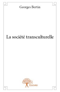 La société transculturelle