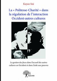 La « politesse charité » dans la régulation de l'interaction occident autres cultures