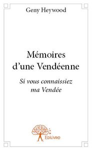 Mémoires d’une vendéenne