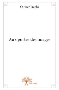 Aux portes des nuages