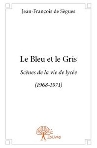 Le bleu et le gris