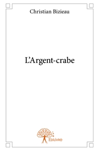 L'Argent-crabe