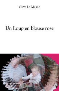 Un loup en blouse rose