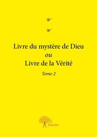 Livre du mystère de dieu ou livre de la vérité