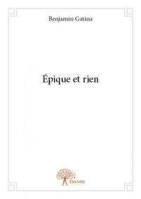 épique et rien