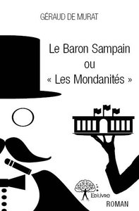 Le baron sampain ou « les mondanités »