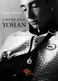 A notre ange, yohan