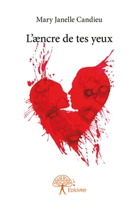 L'aencre de tes yeux