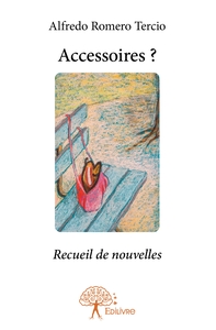 Accessoires ?