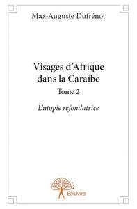 Visages d’afrique dans la caraïbe