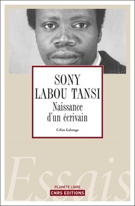 Sony Labou Tansi, la naissance d'un écrivain