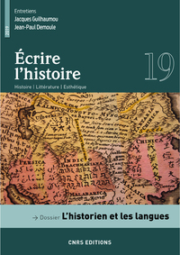 Ecrire l'histoire numéro 19 - L'historien et les langues