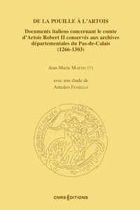 De la Pouille à l'Artois - Documents italiens concernant le comte d'Artois Robert II conservés aux A