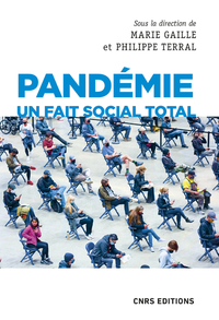 Pandémie - Un fait social total