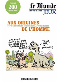 Aux origines de l'homme - Le Monde hors-série jeux