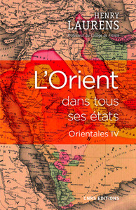 L'ORIENT DANS TOUS SES ETATS - ORIENTALES IV