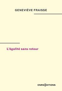 L'EGALITE SANS RETOUR