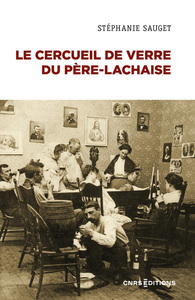 LE CERCUEIL DE VERRE DU PERE-LACHAISE - LA DEPOUILLE DANS LES SOCIETES CONTEMPORAINES