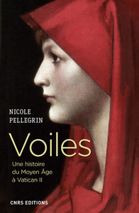 VOILES. UNE HISTOIRE DU MOYEN AGE A VATICAN II