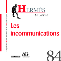 Hermès - numéro 84 La Revue - Les incommunications