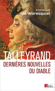 Talleyrand - Dernières nouvelles du Diable