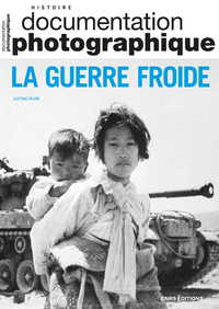 LA GUERRE FROIDE - DOCUMENTATION PHOTOGRAPHIQUE - N  8157