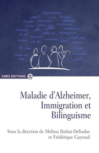 MALADIE D'ALZHEIMER, IMMIGRATION ET BILINGUISME