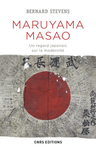 Maruyama Masao - Un regard japonais sur la modernité
